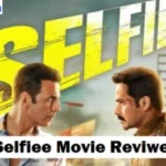 Selfiee Movie Reviwe
